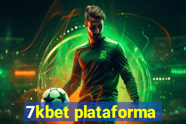 7kbet plataforma