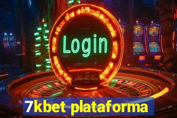 7kbet plataforma