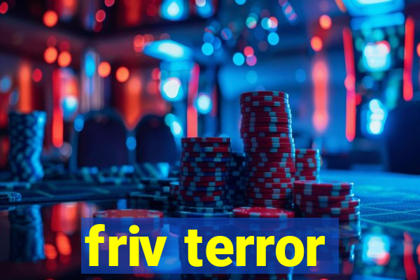 friv terror