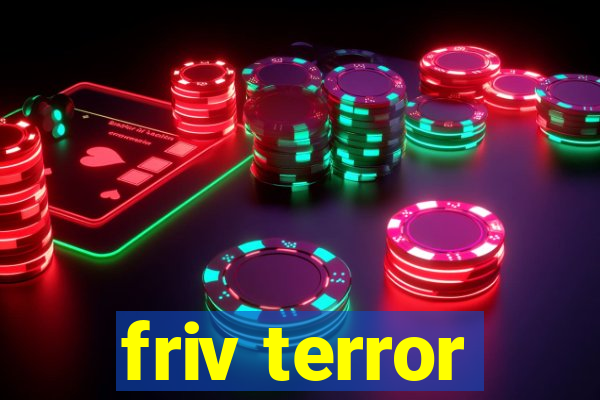 friv terror