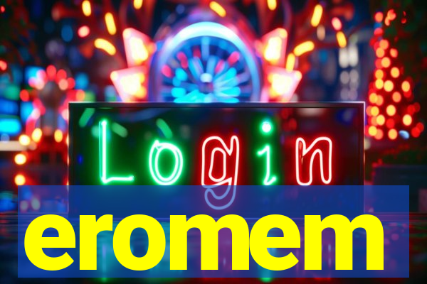 eromem