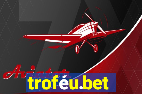 troféu.bet