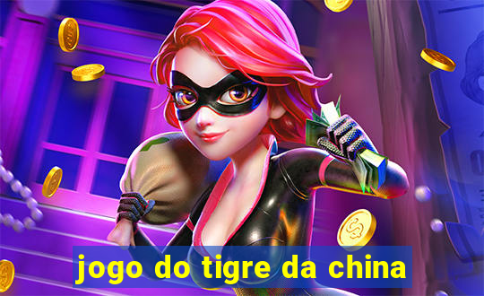 jogo do tigre da china