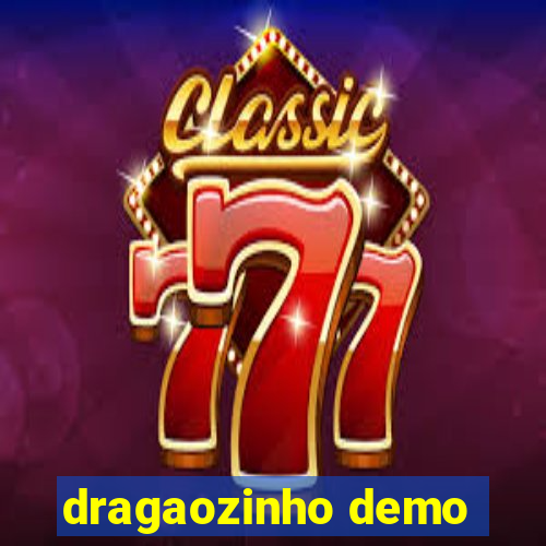 dragaozinho demo