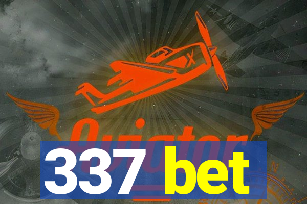 337 bet