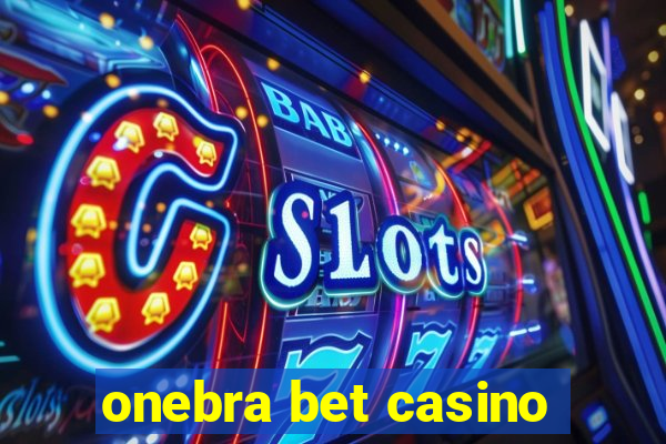 onebra bet casino