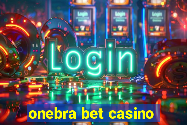 onebra bet casino