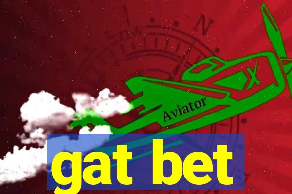 gat bet