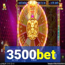 3500bet