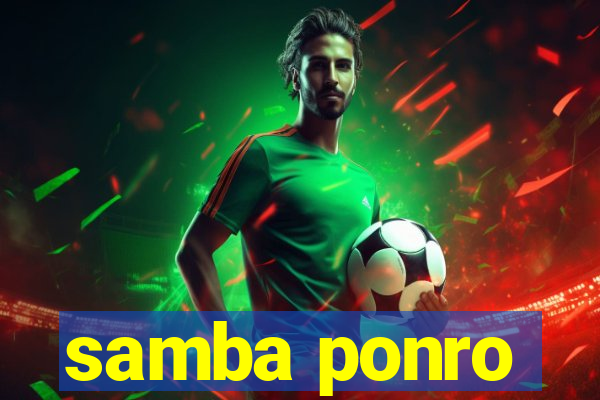 samba ponro