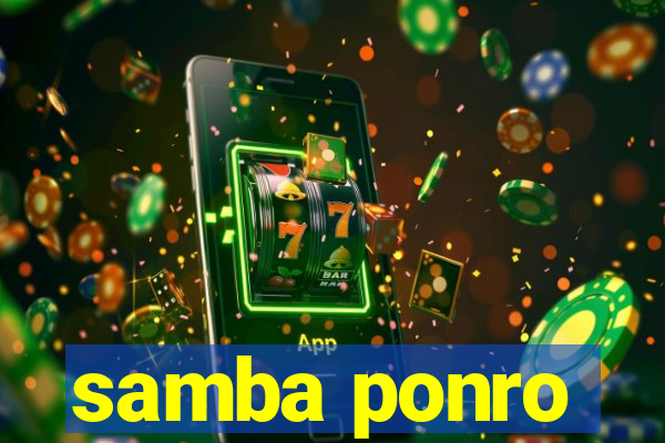 samba ponro