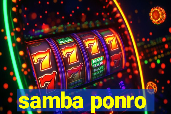 samba ponro