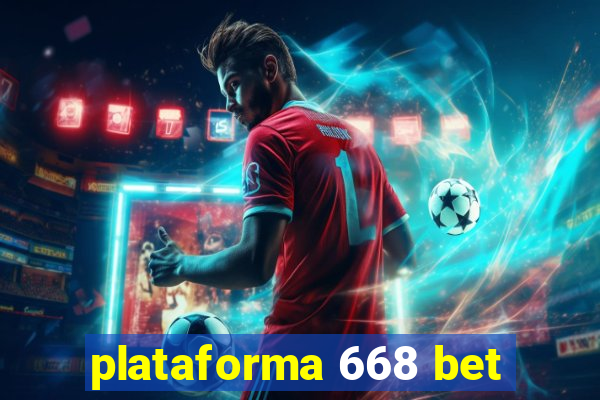 plataforma 668 bet