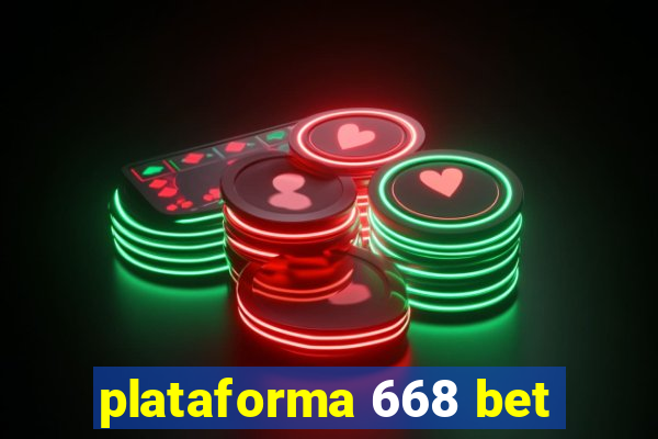 plataforma 668 bet