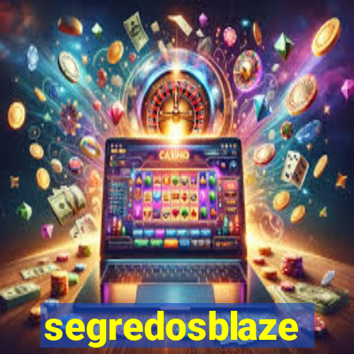 segredosblaze