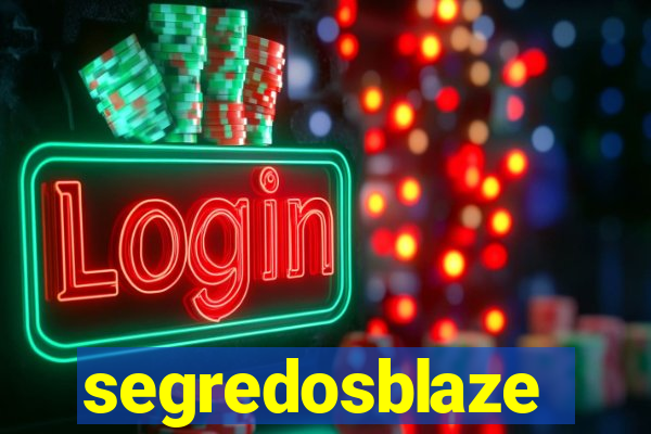 segredosblaze