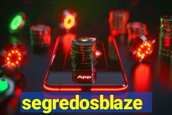 segredosblaze