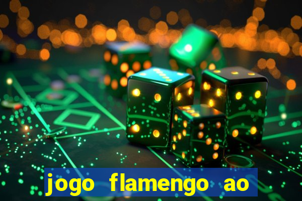 jogo flamengo ao vivo multicanais