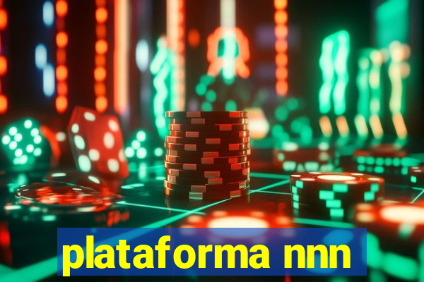 plataforma nnn