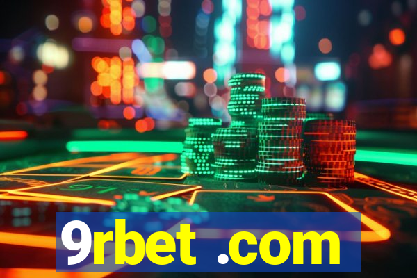 9rbet .com