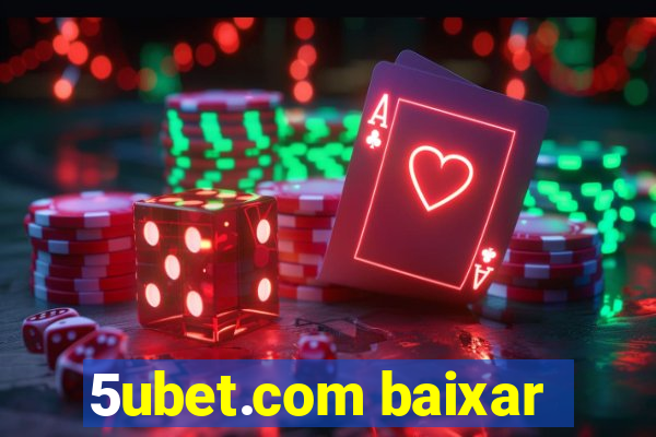 5ubet.com baixar