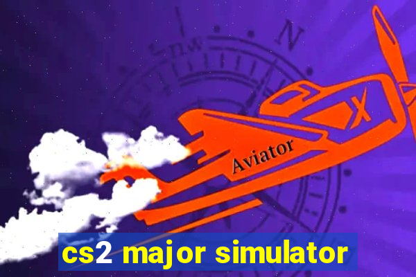 cs2 major simulator