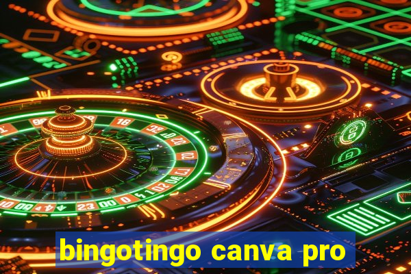 bingotingo canva pro