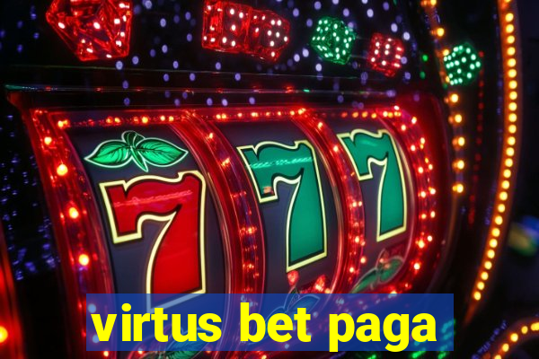 virtus bet paga