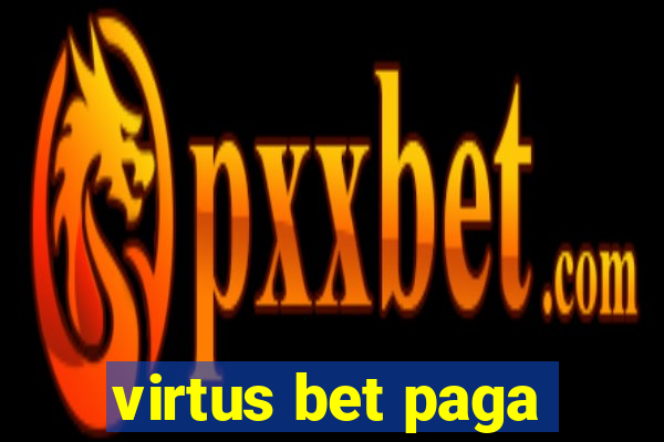 virtus bet paga