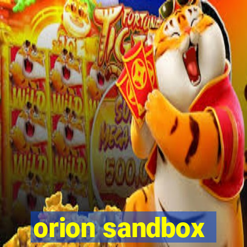 orion sandbox