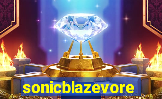 sonicblazevore