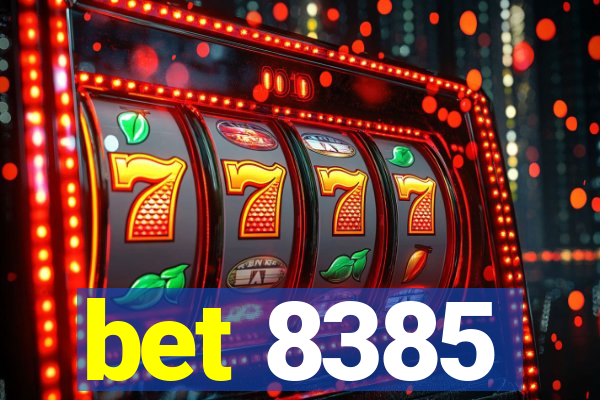 bet 8385