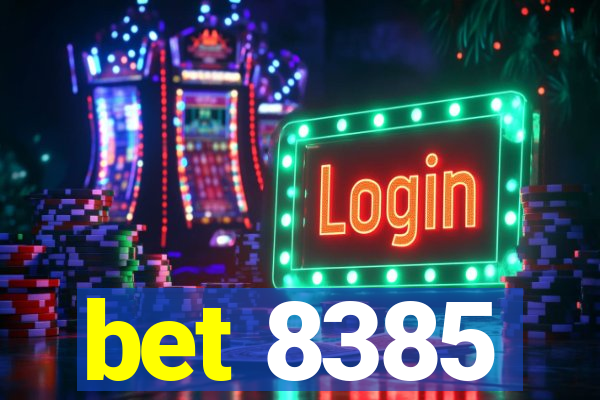 bet 8385