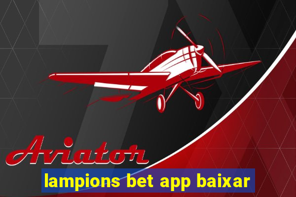 lampions bet app baixar