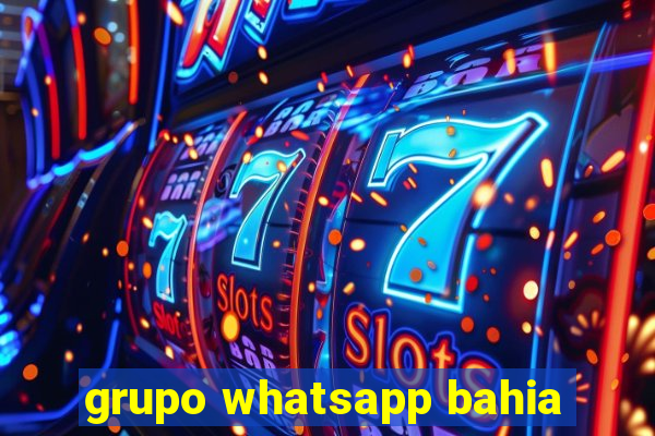 grupo whatsapp bahia