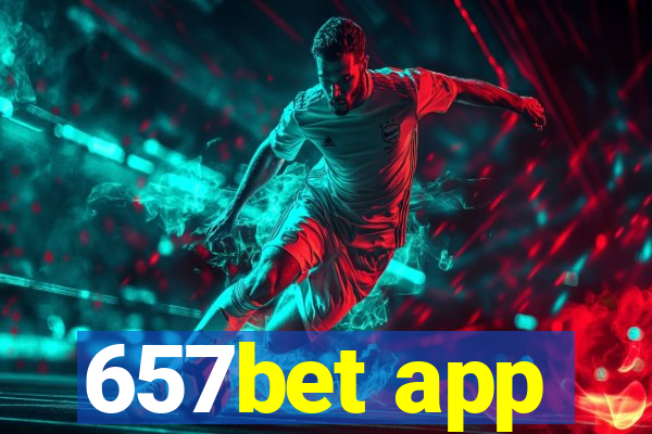 657bet app