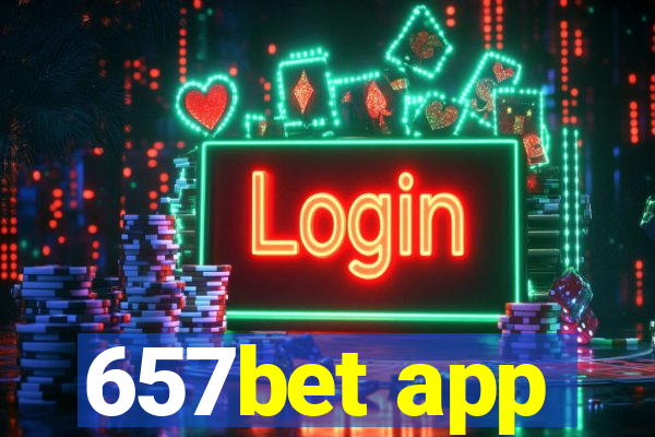 657bet app