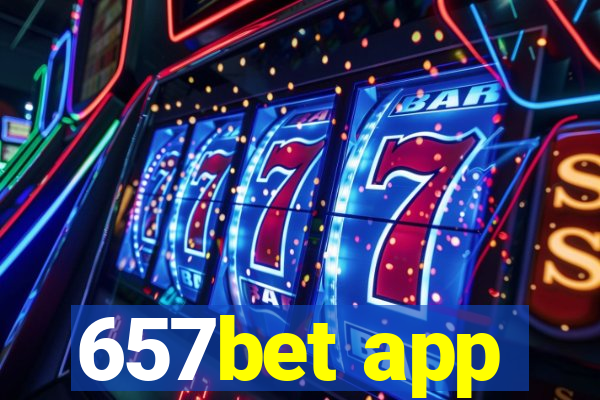 657bet app