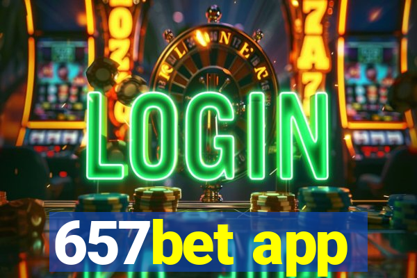 657bet app