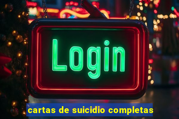 cartas de suicidio completas