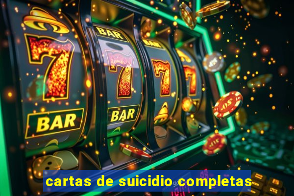 cartas de suicidio completas