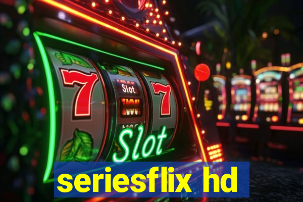 seriesflix hd