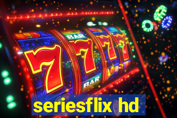 seriesflix hd