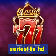 seriesflix hd