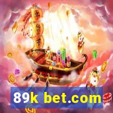 89k bet.com