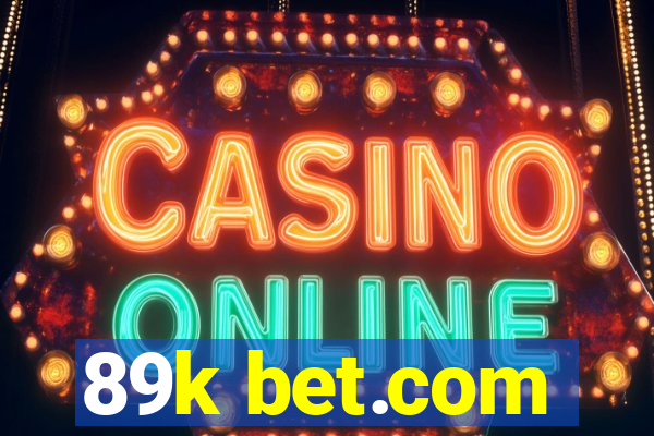 89k bet.com