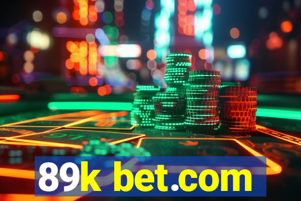 89k bet.com