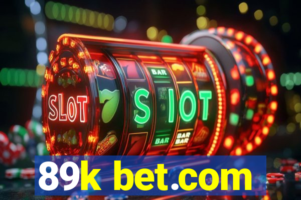 89k bet.com