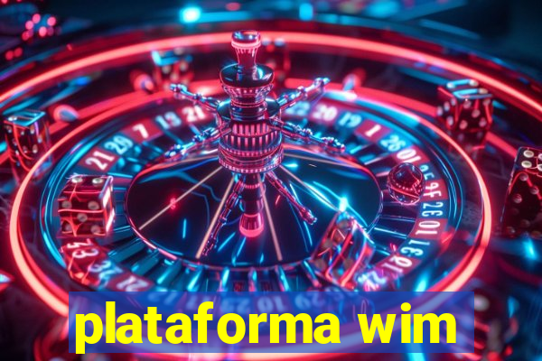 plataforma wim