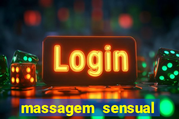 massagem sensual porto alegre